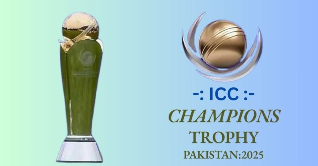 ICC CHAMPION TROPHY 2025