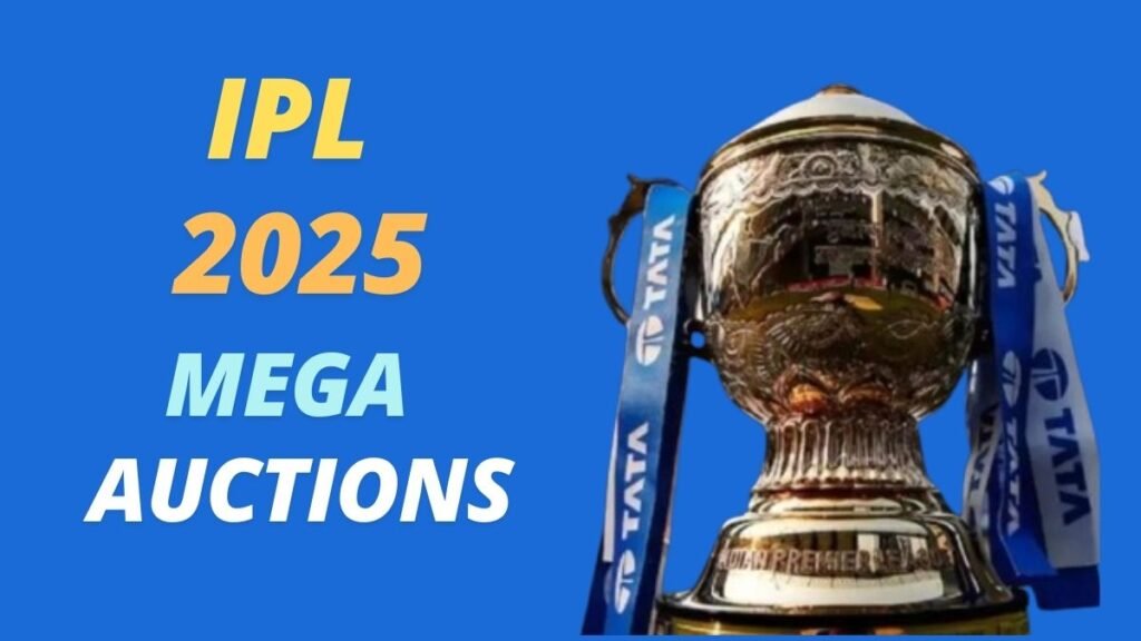 Ipl 2025 mega auctions